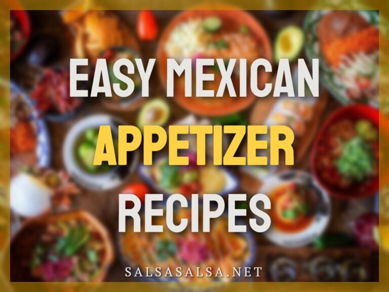 Easy Mexican Appetizer Recipes